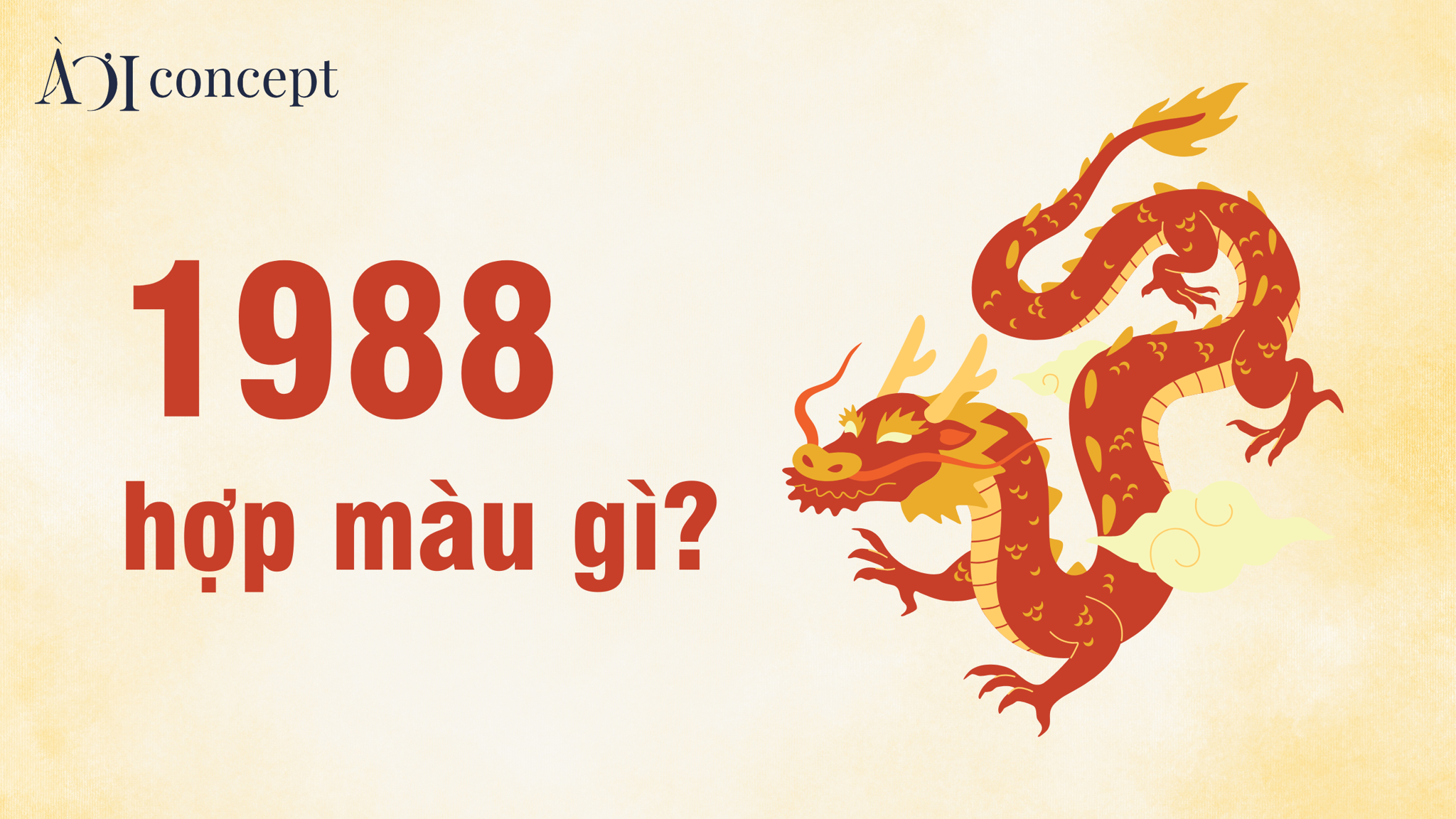 Mau sac tuong sinh va hoa hop cho nguoi sinh nam 1988 Dai Lam Moc